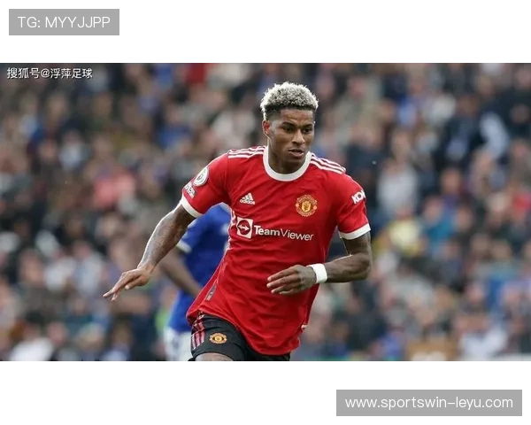 拉什福德曼联续约谈判僵局，未来去向成疑